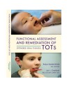 Functional Assessment and Remediation of TOTs